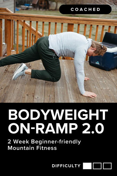 BODYWEIGHT ON-RAMP PROGRAM